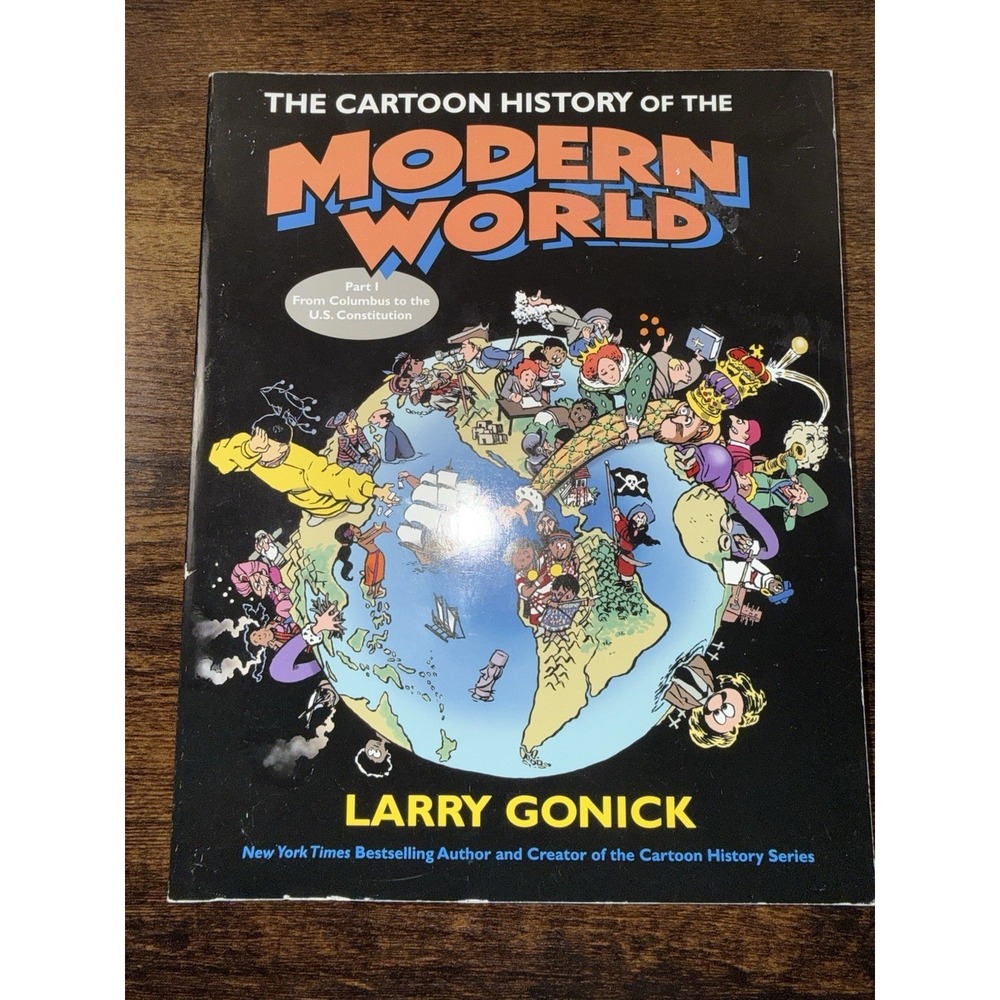 The Cartoon History of the Modern World: From Colu... by Gonick, Larry Paperback